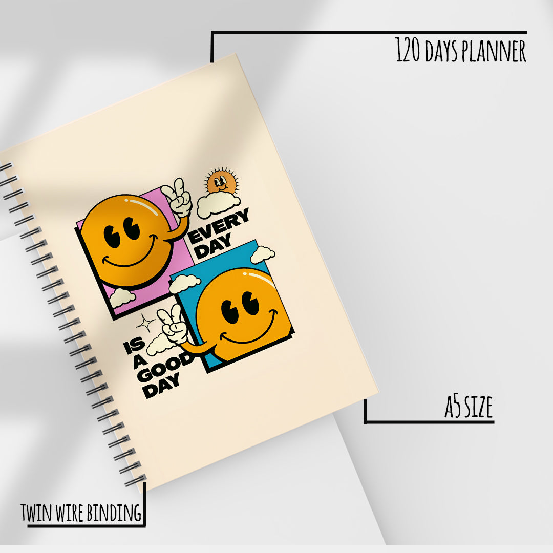 Every day is a good day